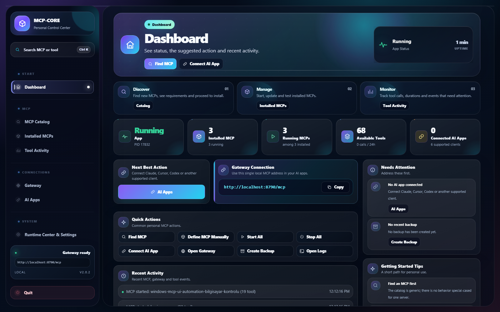Dashboard — Your local MCP status, gateway and recent activity in one place.